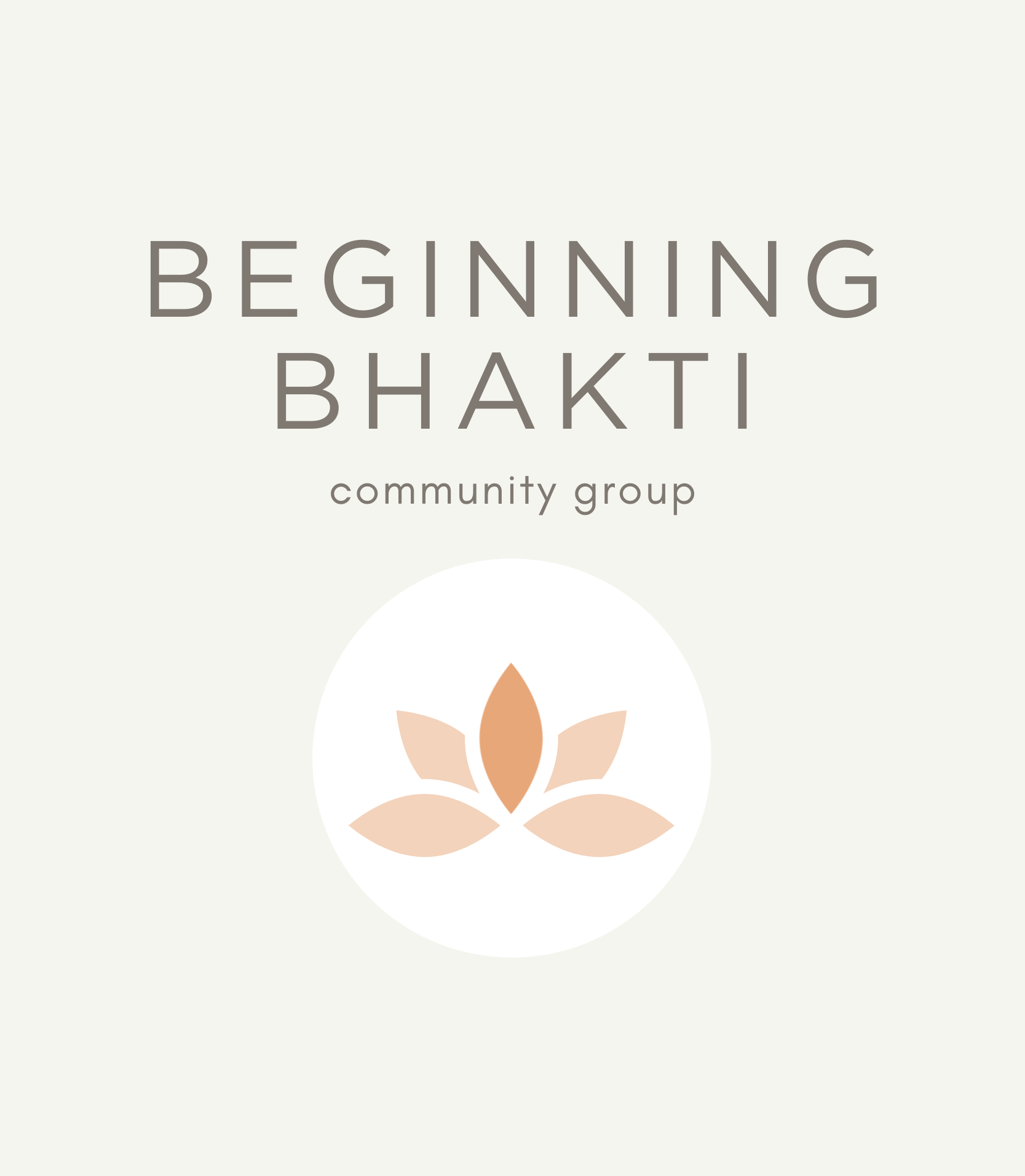 Beginning Bhakti Community Groups