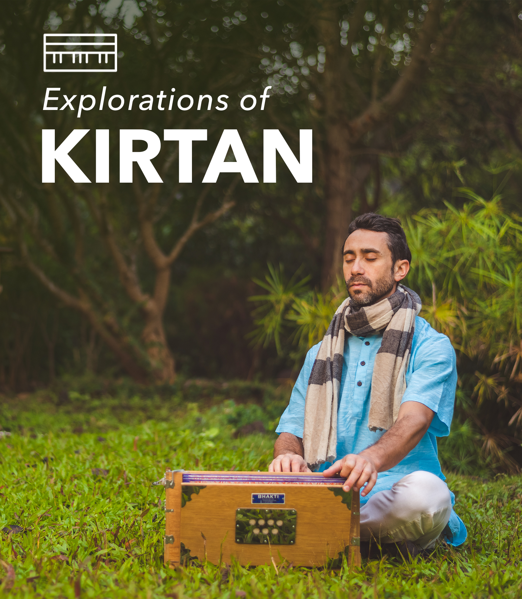 Explorations of Kirtan