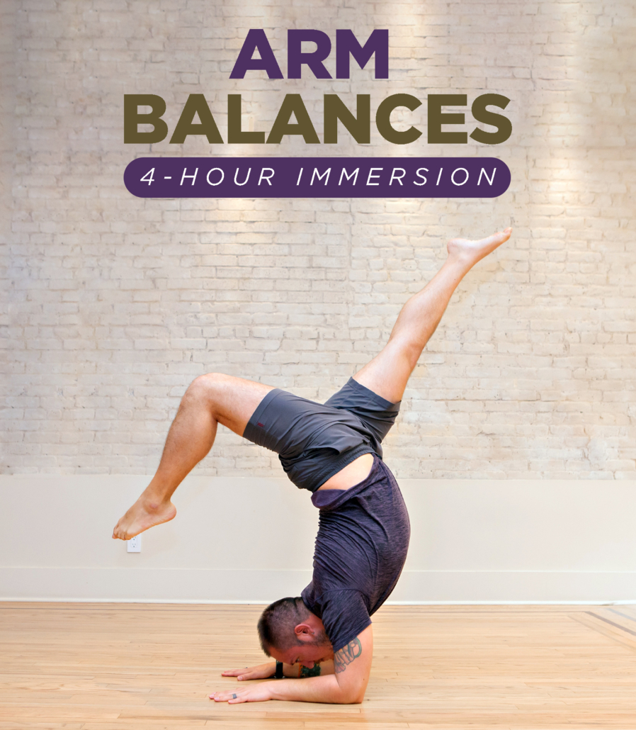 Arm Balances Immersion